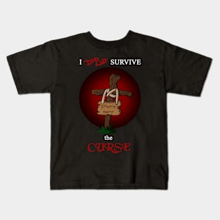 I did not survive the curse - zombie white Kids T-Shirt